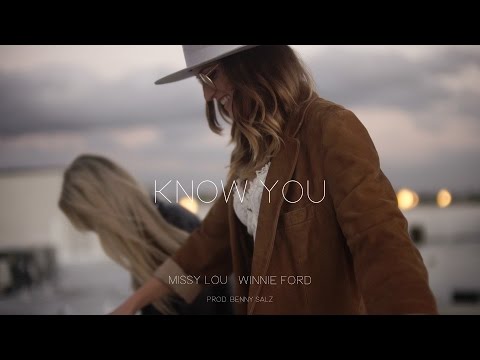 Benny Salz - Know You ft. Winnie Ford & Missy Lou (Official Music Video)