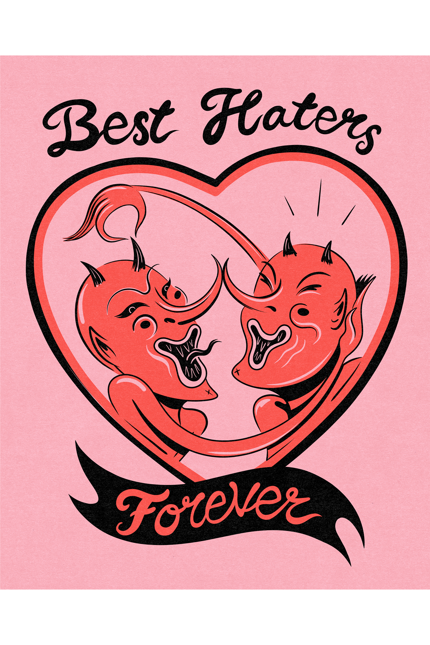 Best Haters Forever Print