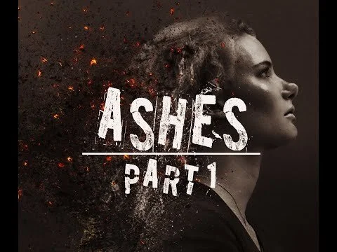 Ashes Web Series (Part 1)