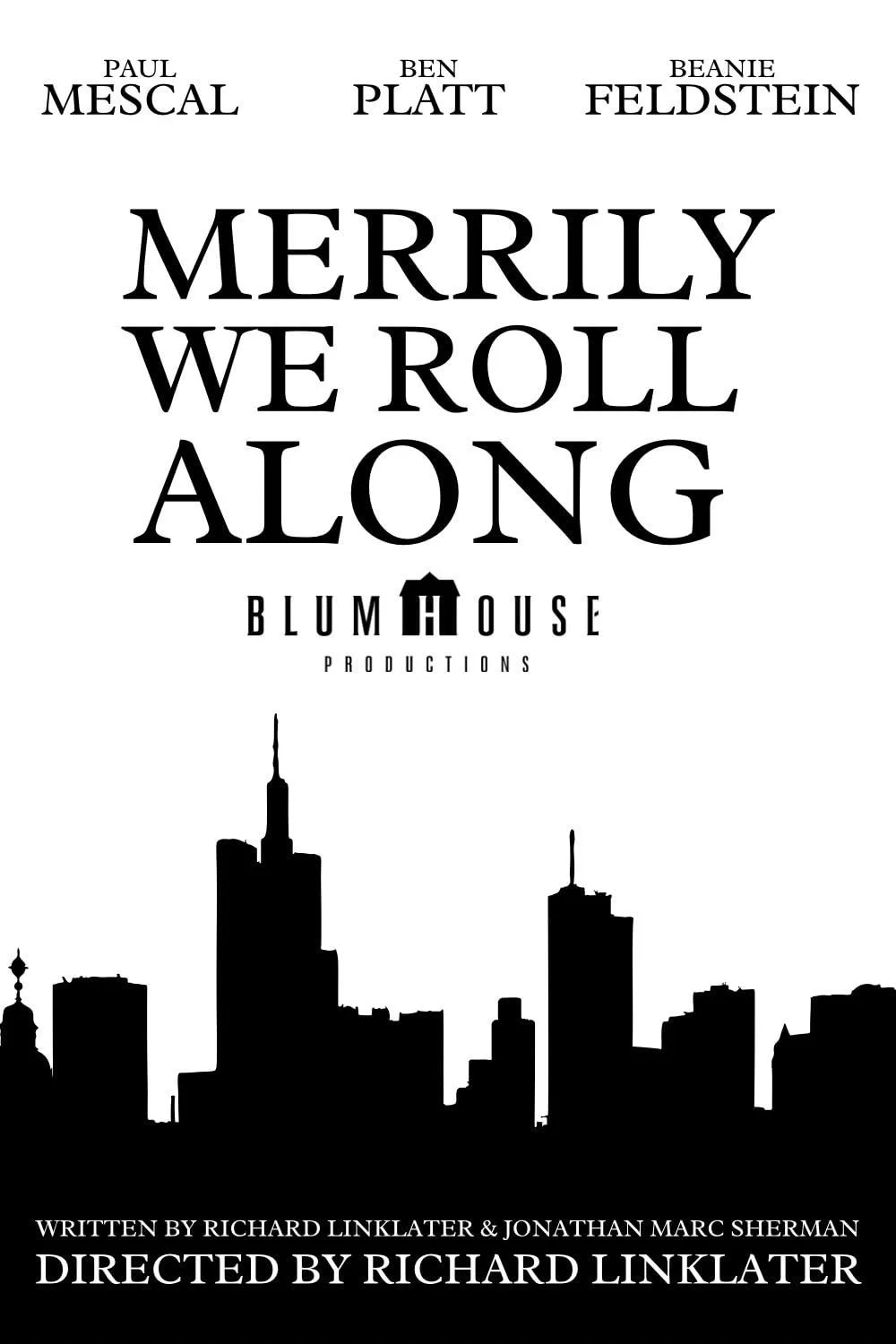 Merrily We Roll Along, directed by Richard Linklater