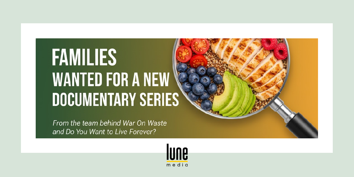 Families Wanted for Groundbreaking New Food Documentary