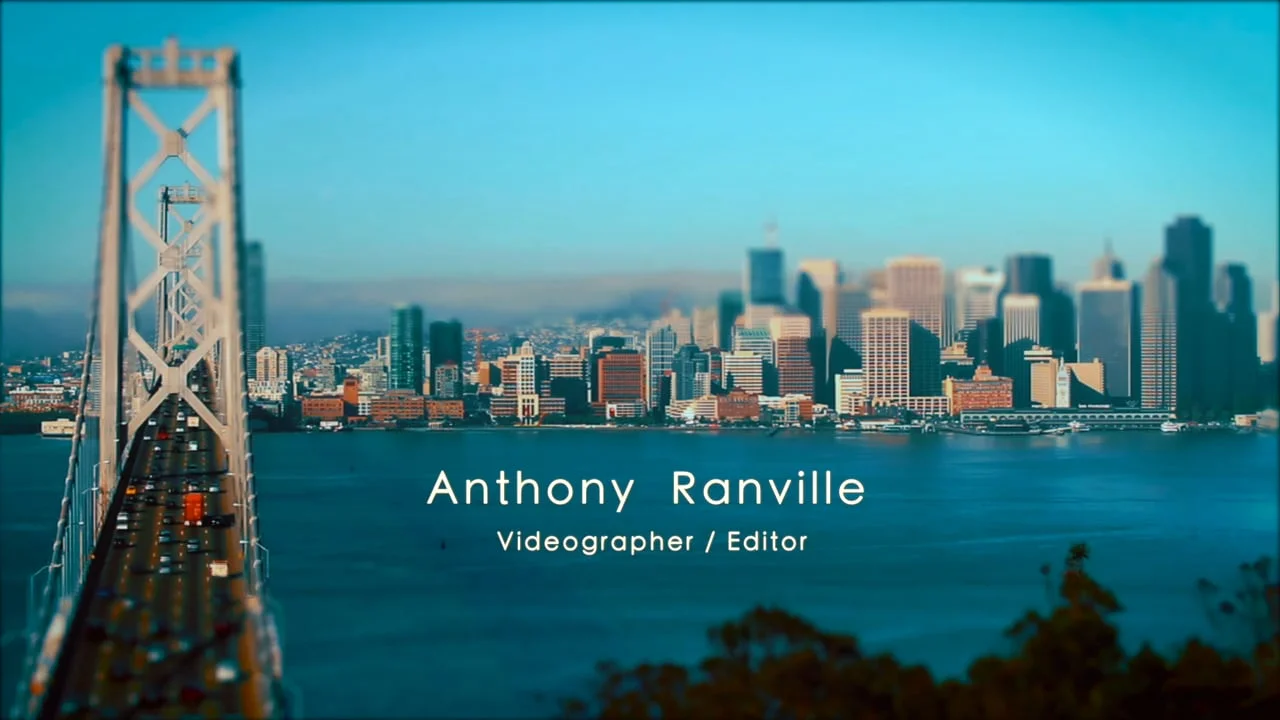 Anthony Ranville - Videography / Editor  Reel - 2015