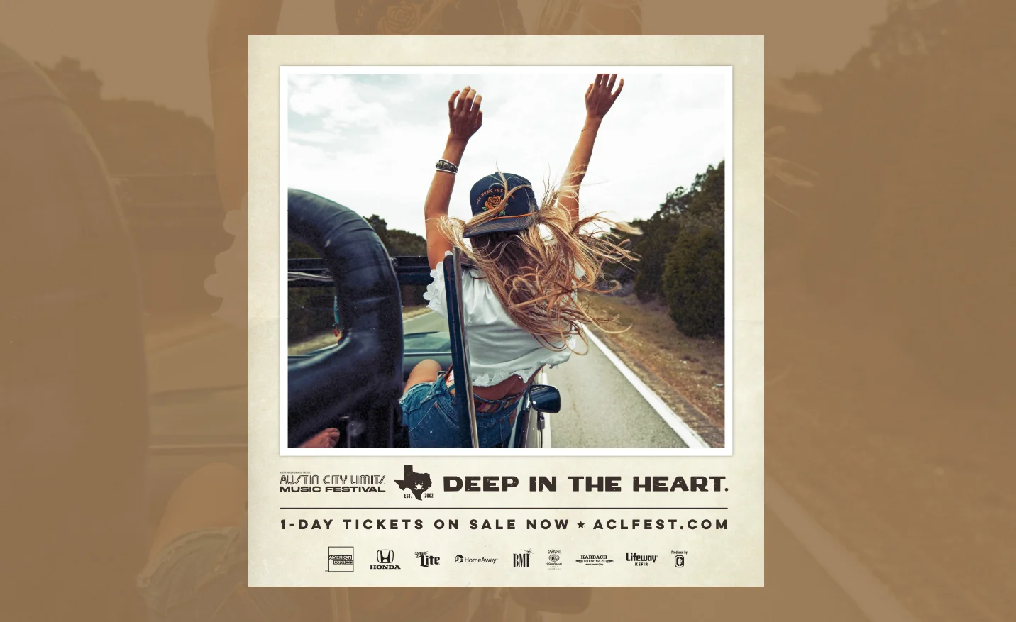   ACL Fest Campaign • Deep in the Heart    Campaign Concepting, Photography  