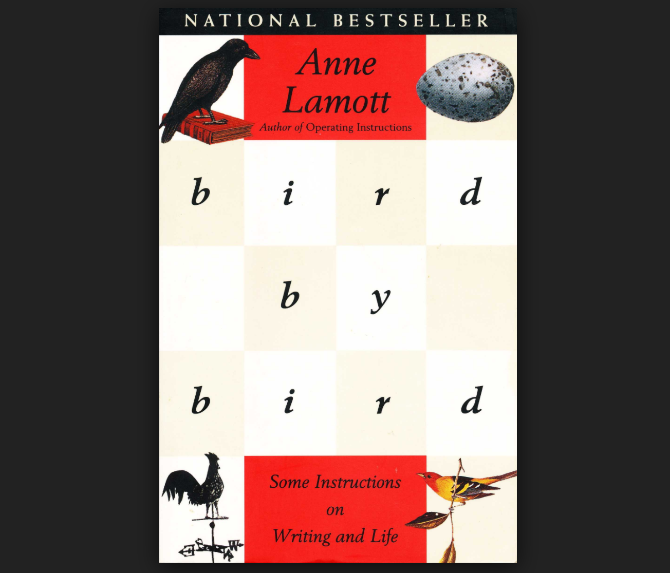 Bird by Bird - Anne Lamott