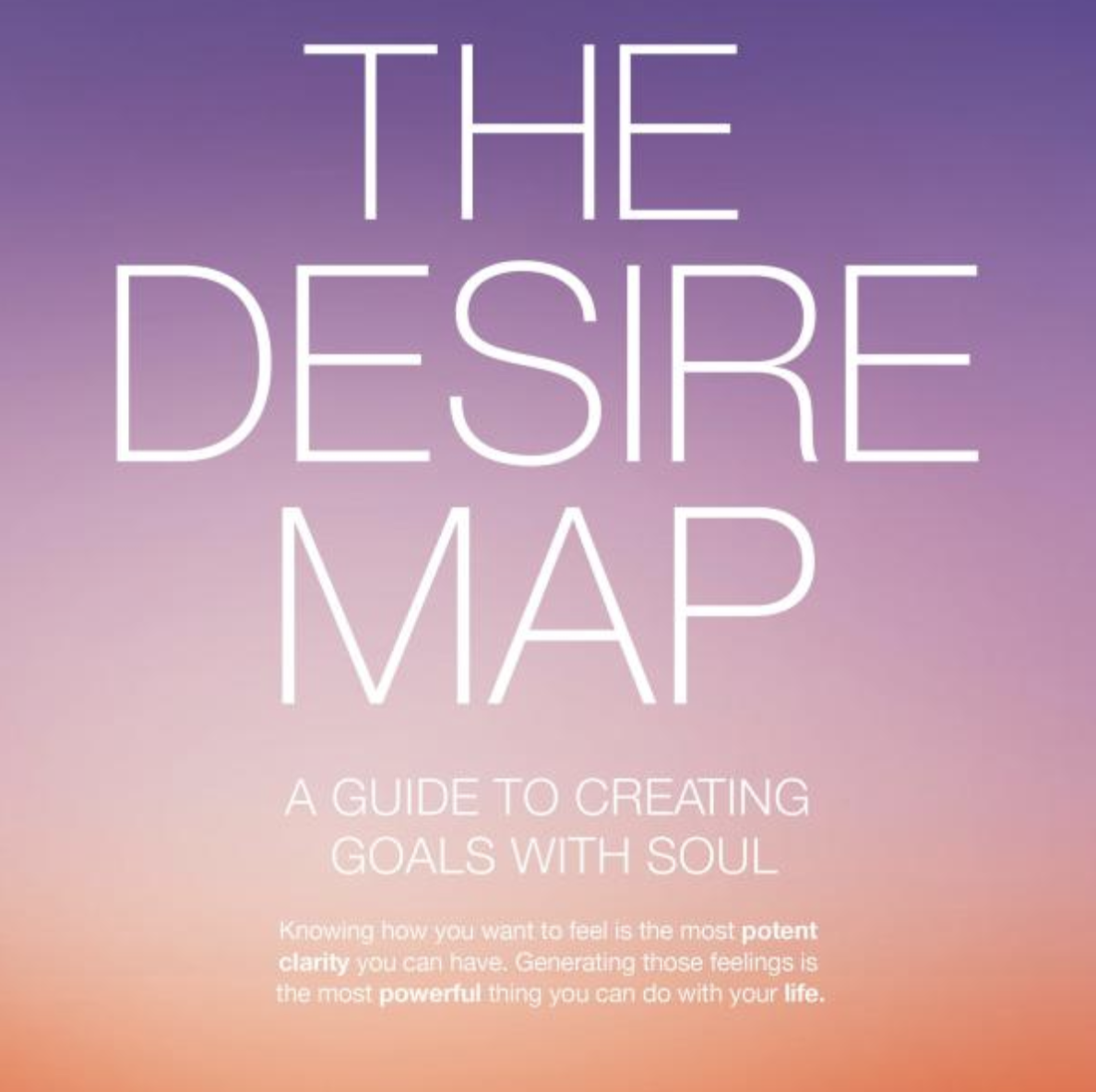 The Desire Map - Danielle LaPorte
