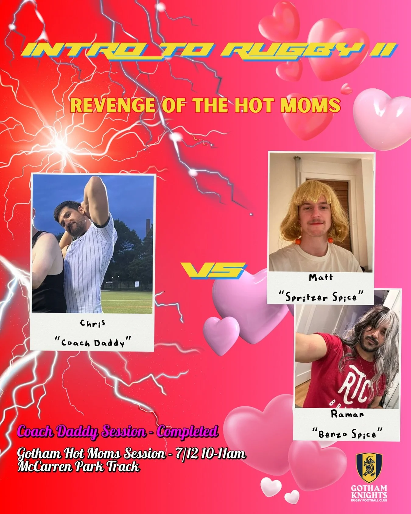 Unfortunately, we had to cancel our Pride weekend Intro to Rugby session. Benzo Spice (Raman) had a little too much fun at Horse Meat Disco and was rushed to the hospital to have her stomach pumped 🤢

But have no fear! Benzo Spice has made a full re