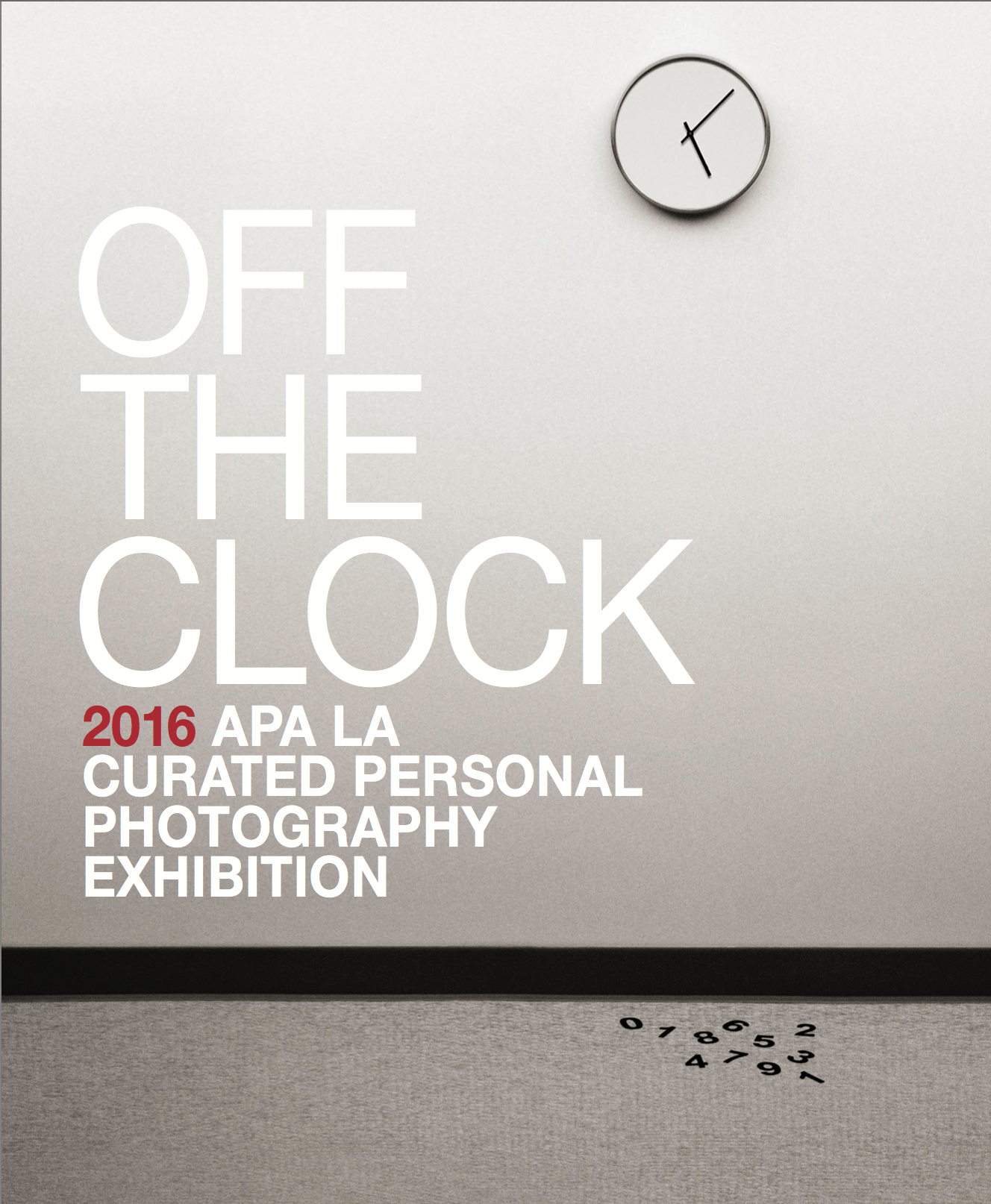 OFF THE CLOCK, 2016 APA LA CURATED PERSONAL PHOTOGRAPHY EXHIBITION