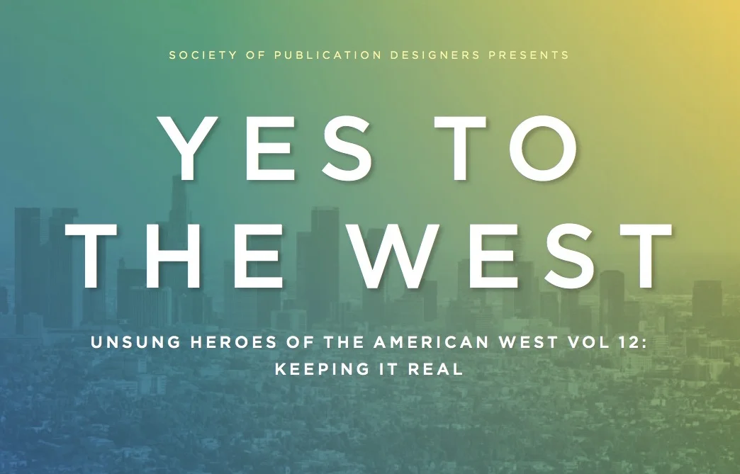 YES TO THE WEST: KEEPING IT REAL