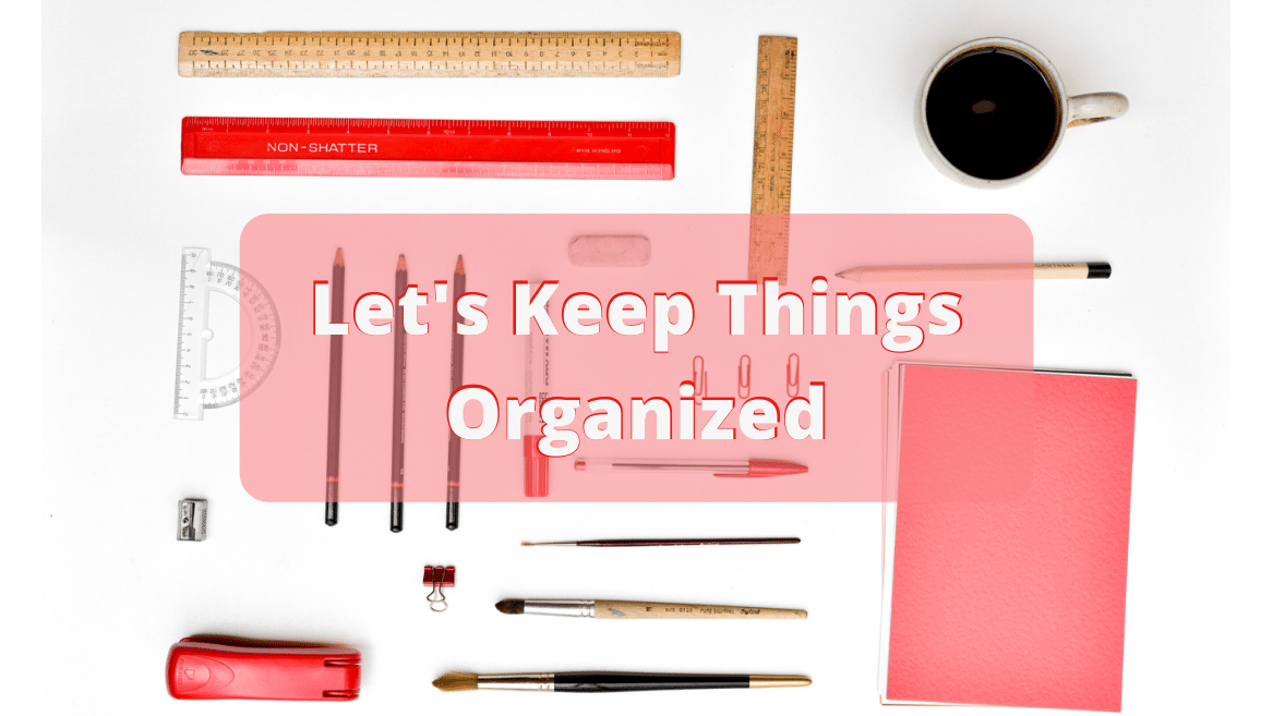 Tips For Keeping Your Bookkeeping Organized