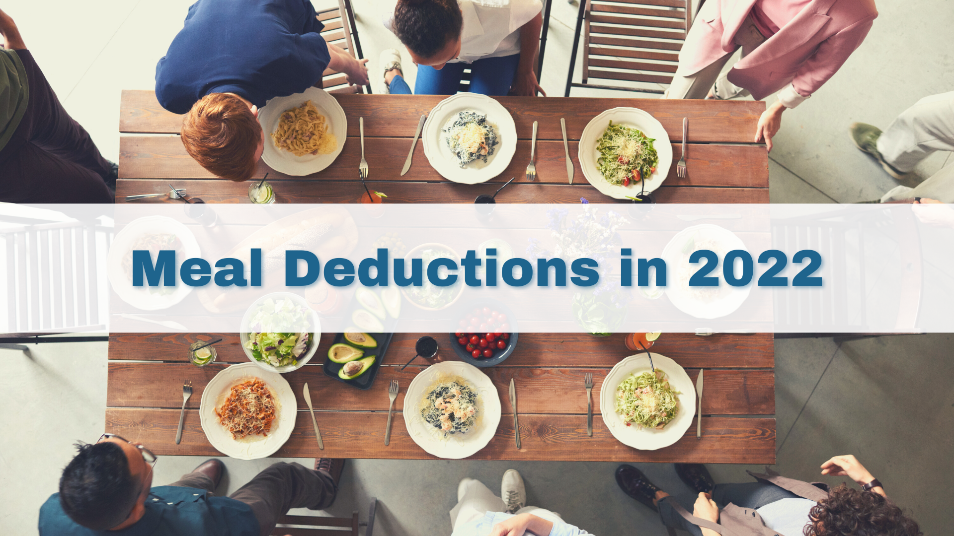 Meal Deductions in 2022