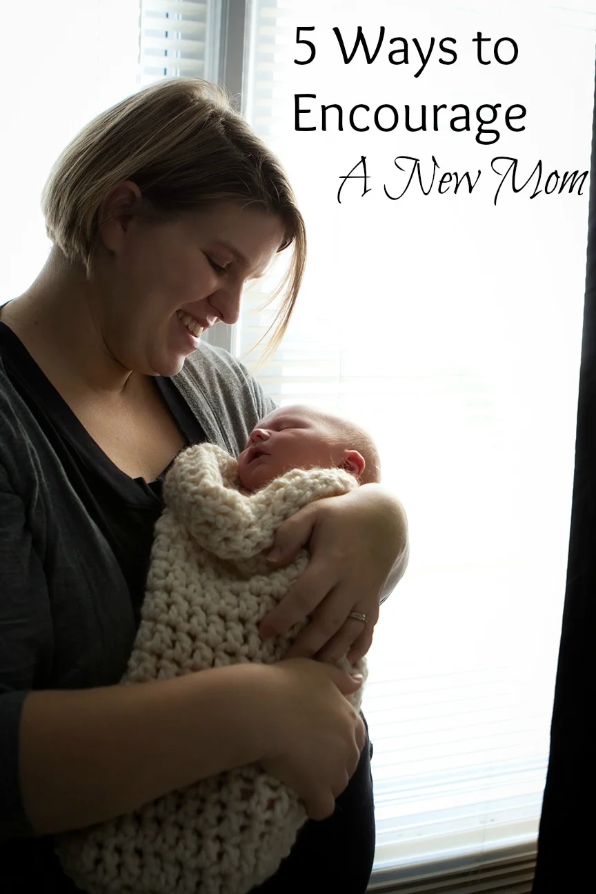encourage a new mom .jpg