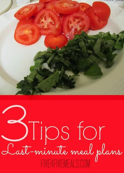 tips for last minute meal planning.jpg
