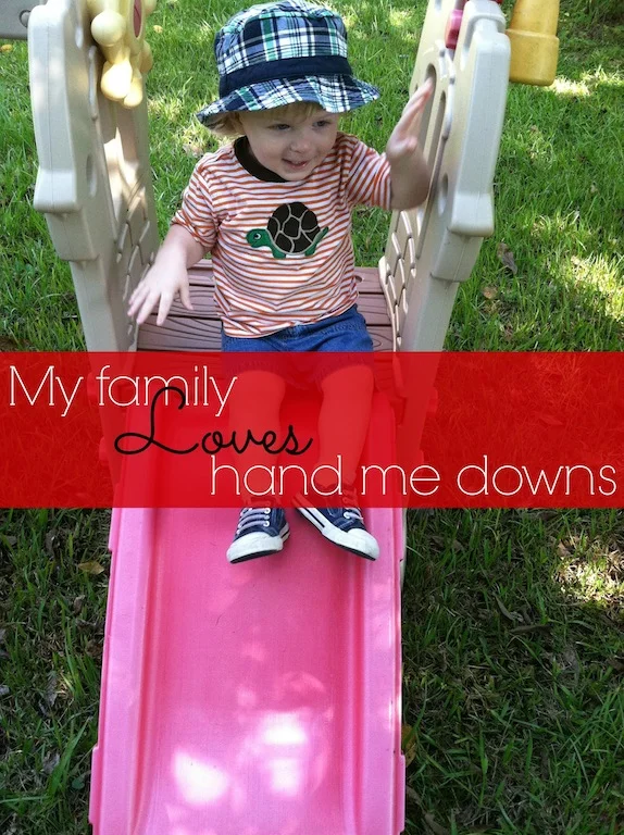 my family loves hand me downs .jpg