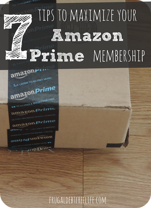 Maximizing your Amazon Prime Membership — Frugal Debt Free Life