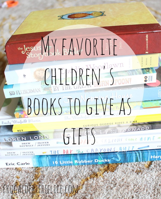 My favorite children's books to give as gifts — Frugal Debt Free Life
