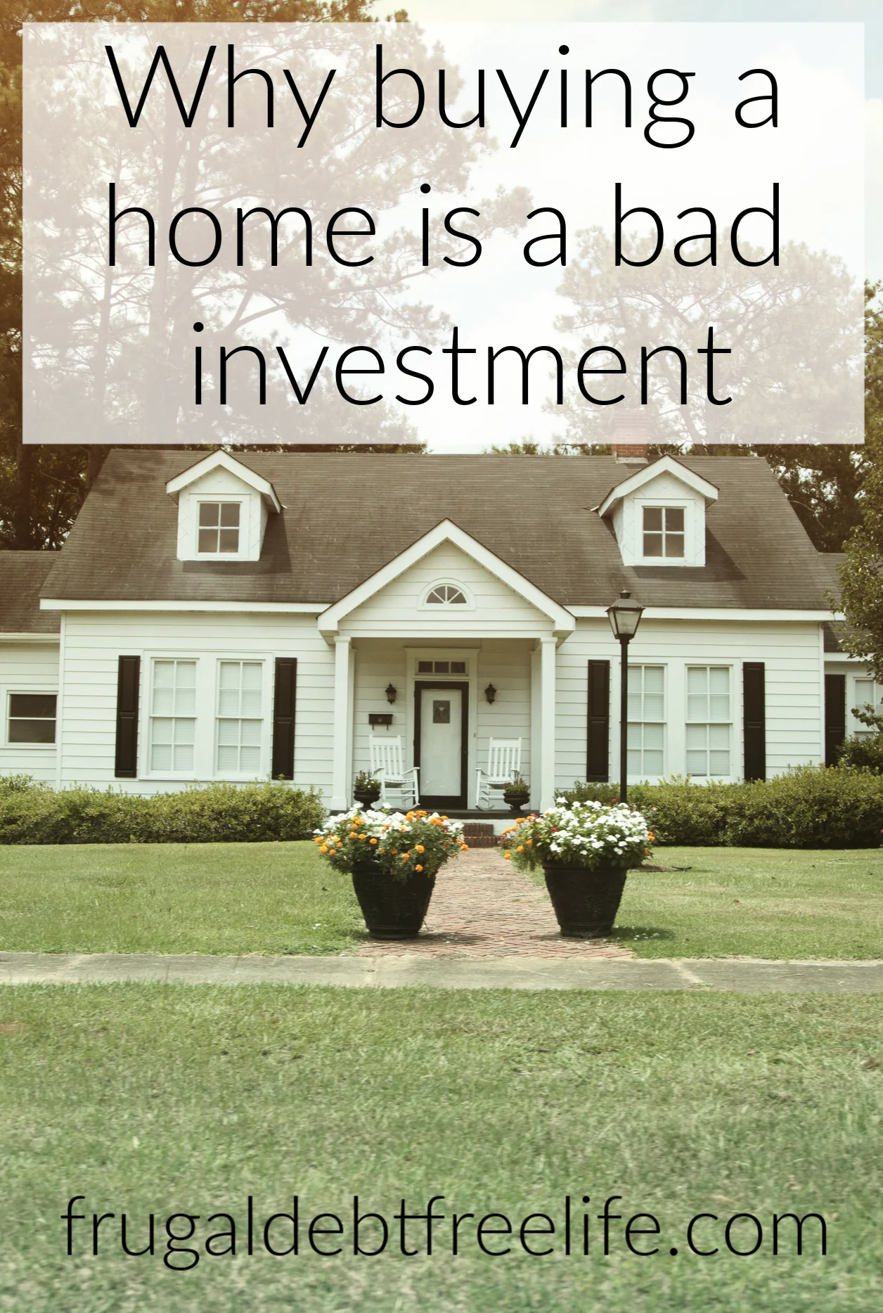 why home ownership is a bad idea.jpg