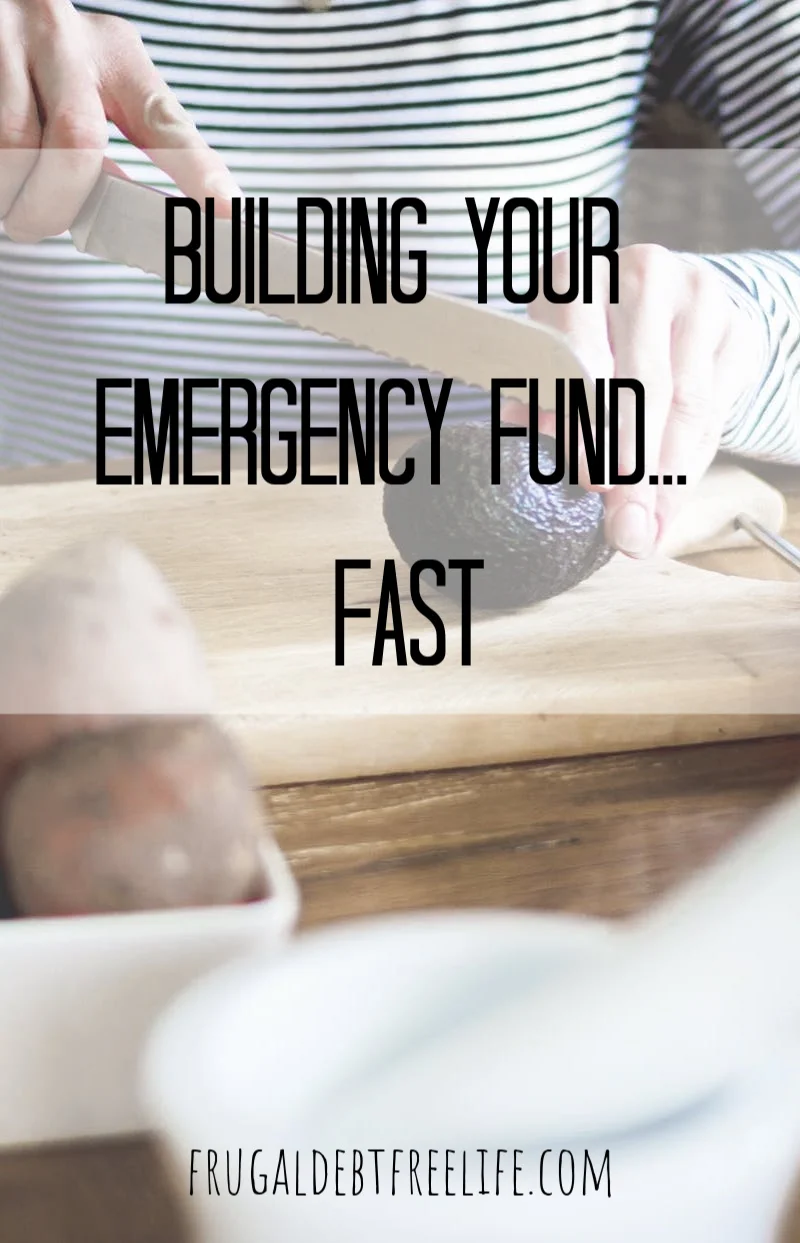 how to build your emergency fund fast.jpg