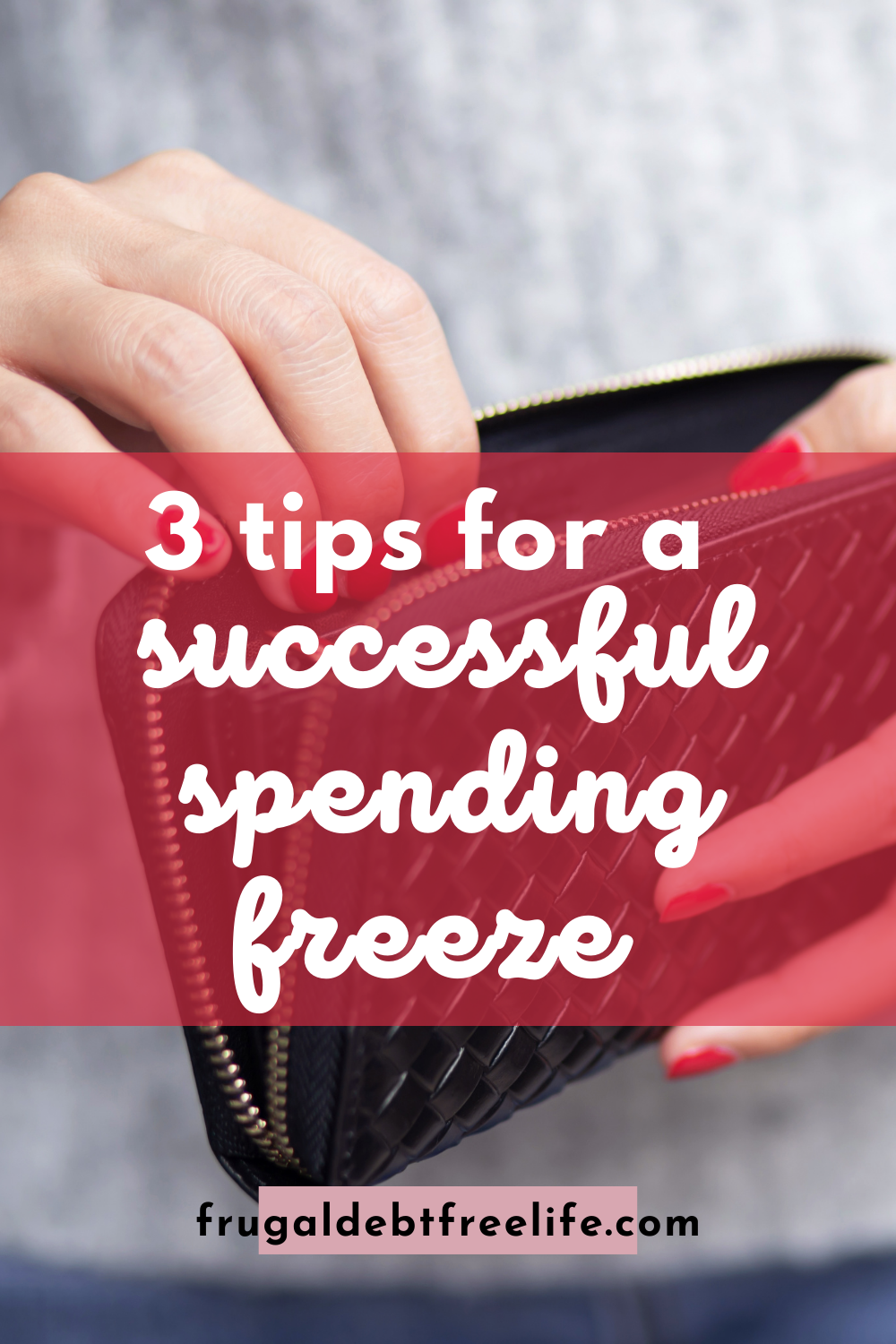 Three tips for a successful spending freeze