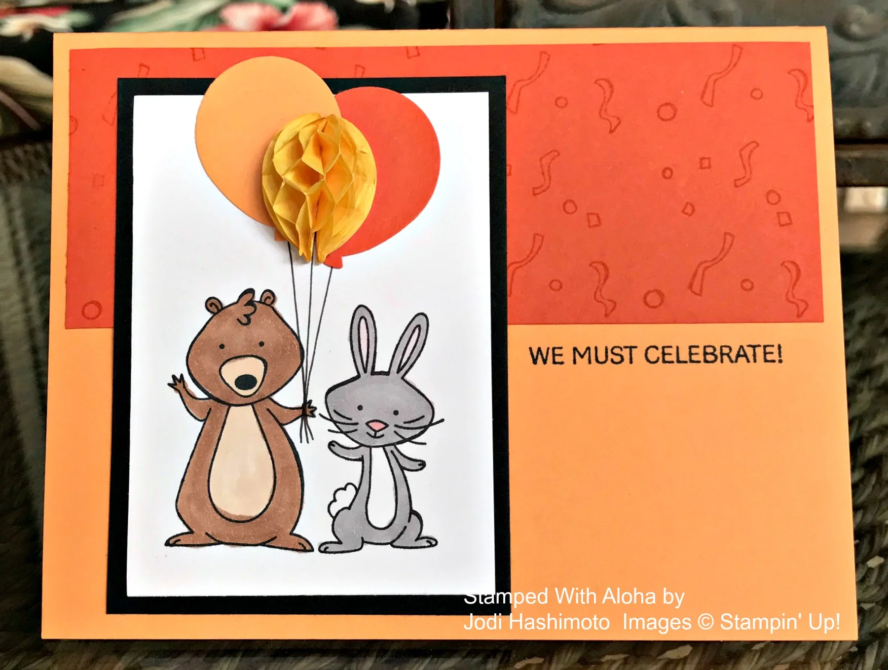We Must Celebrate - www.stampedwithaloha.com