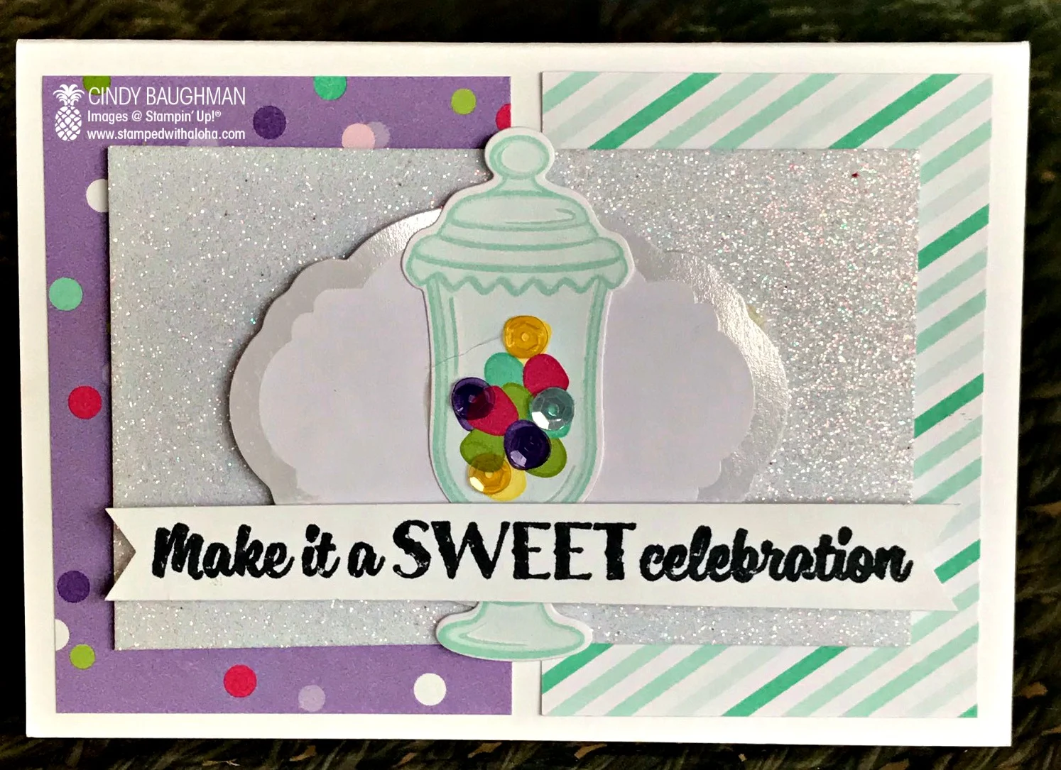 How Sweet it Is Celebration Card - stampedwithaloha.com