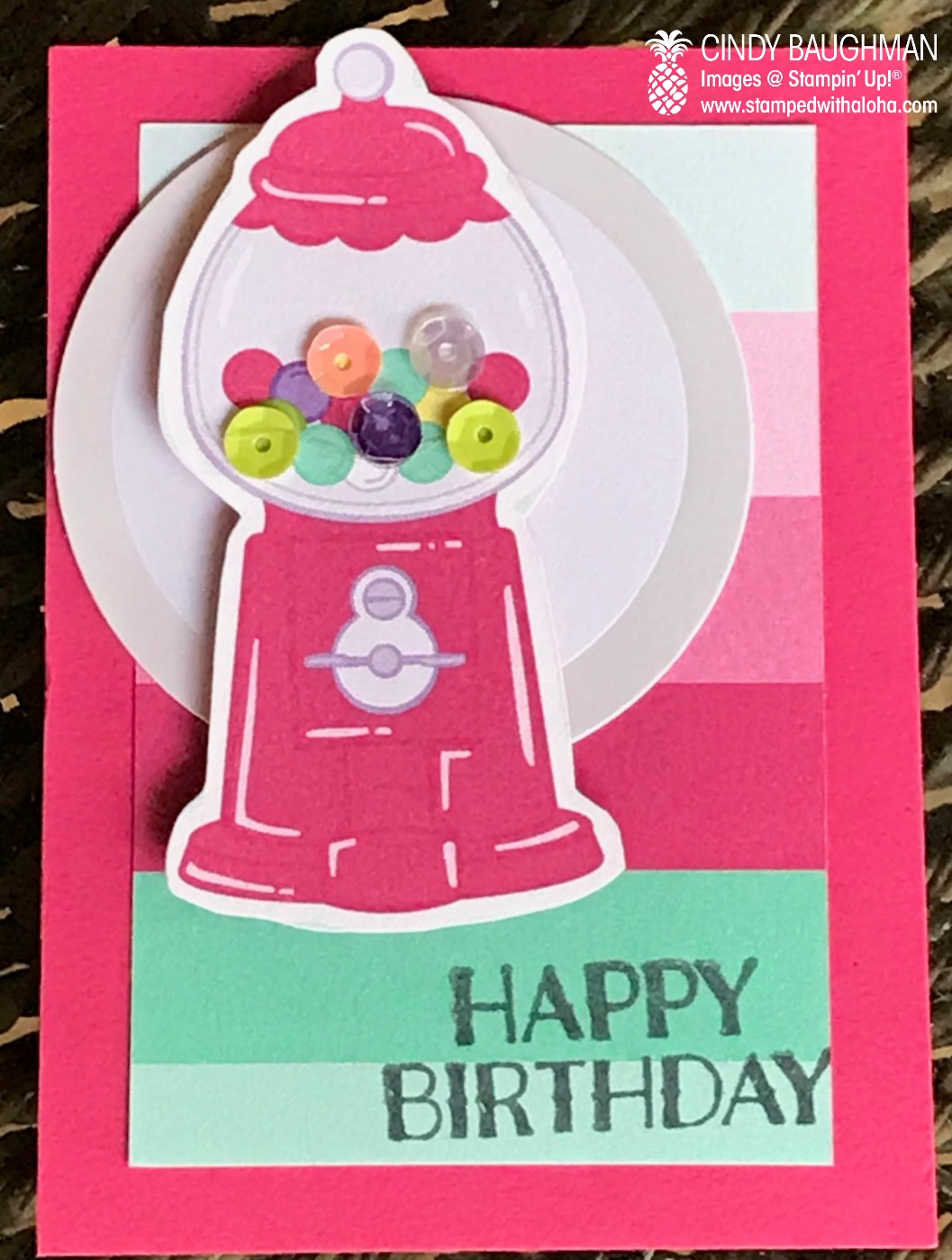 Gum Ball Card Candy - stampedwithaloha.com