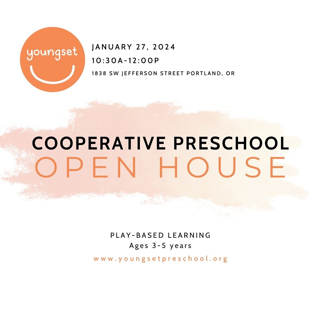 Don&rsquo;t forget to mark your calendars for Youngset Preschool&rsquo;s Open House for the 2024-2025 school year! 🗓️ 

Saturday, January 27, 2024
10:30am-12pm
@ 1838 SW Jefferson Street, Portland, OR

Join us for a morning of exploring our classroo