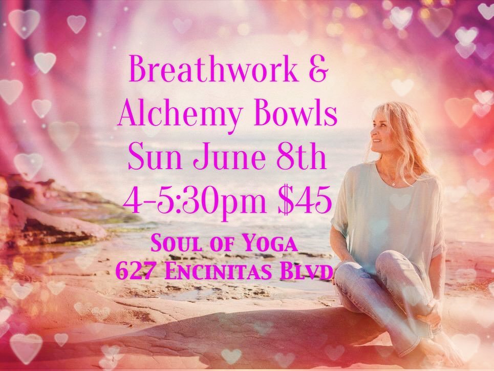 In-Person Breathwork + Alchemy Crystal Bowls
Sunday, June 8 | 4&ndash;5:30 PM | $45
@thesoulofyoga  Soul of Yoga &ndash; 627 Encinitas Blvd
Link in bio to register

Come home to your breath. Let sound guide you deeper.

Join us for a transformational