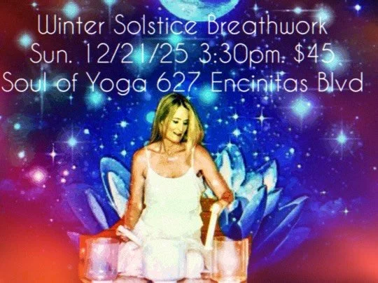 Winter Solstice Breathwork + Alchemy Crystal Bowls
Sunday, December 21 | 3:30 PM | $45
Soul of Yoga &ndash; 627 Encinitas Blvd
Link in bio to register

The Winter Solstice marks the longest night and the quiet turning of the year.
A sacred pause betw