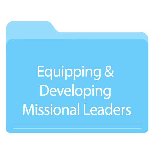 Equipping & Developing Missional Leaders.png