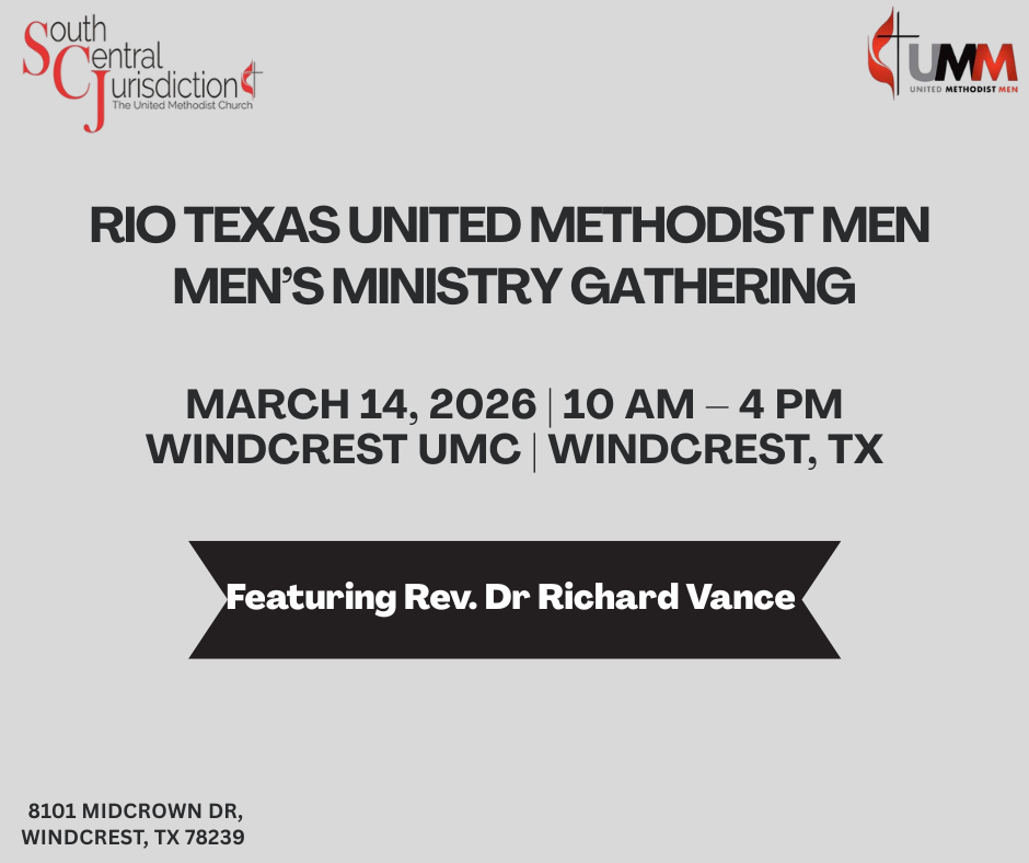 Rio Texas United Methodist Men’s Ministry Gathering 
