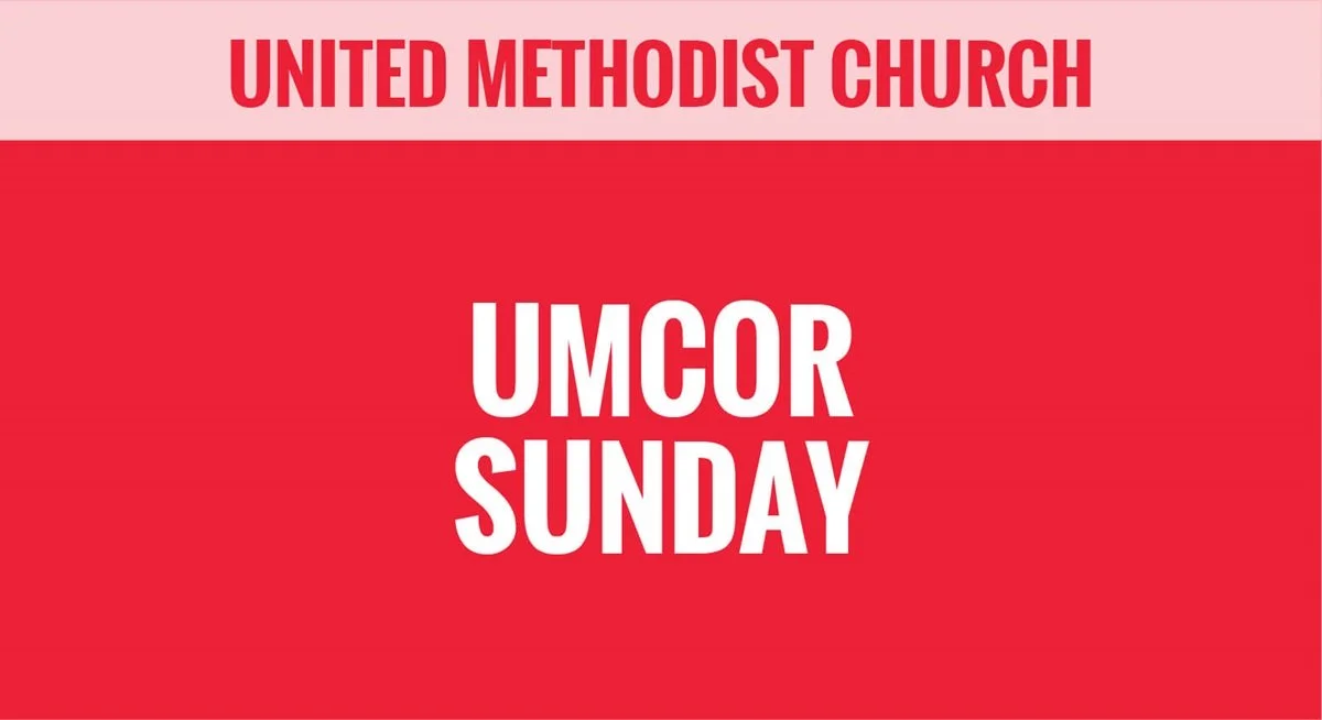 UMCOR Sunday | March 15, 2026