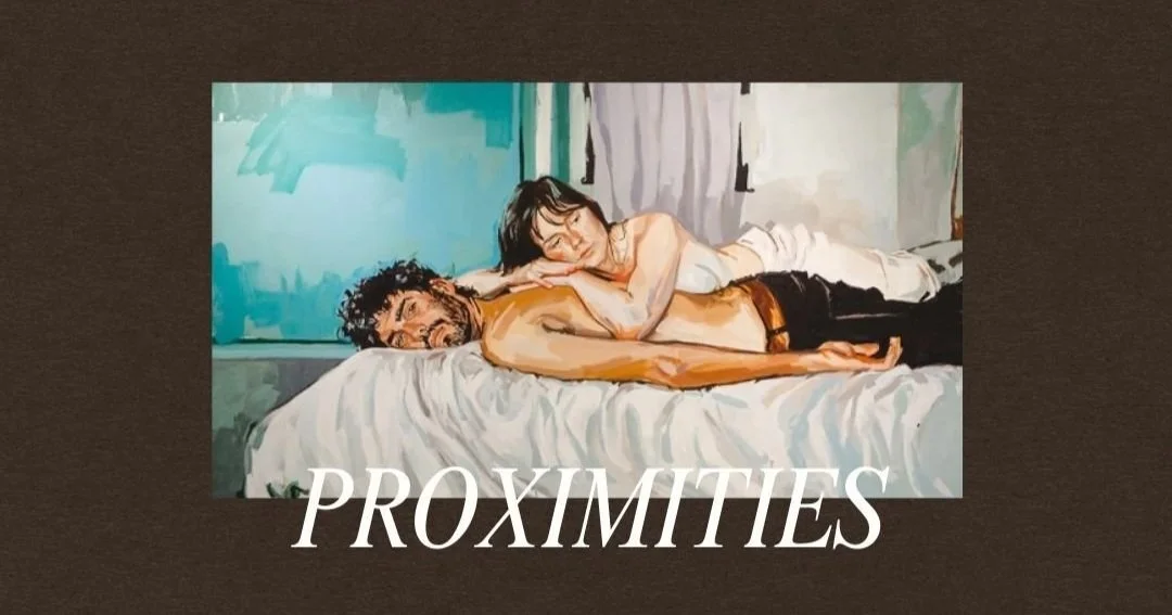 Recent exhibition: Proximities