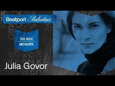 Julia Govor | @Beatport x @Ballantine's True Music: New York