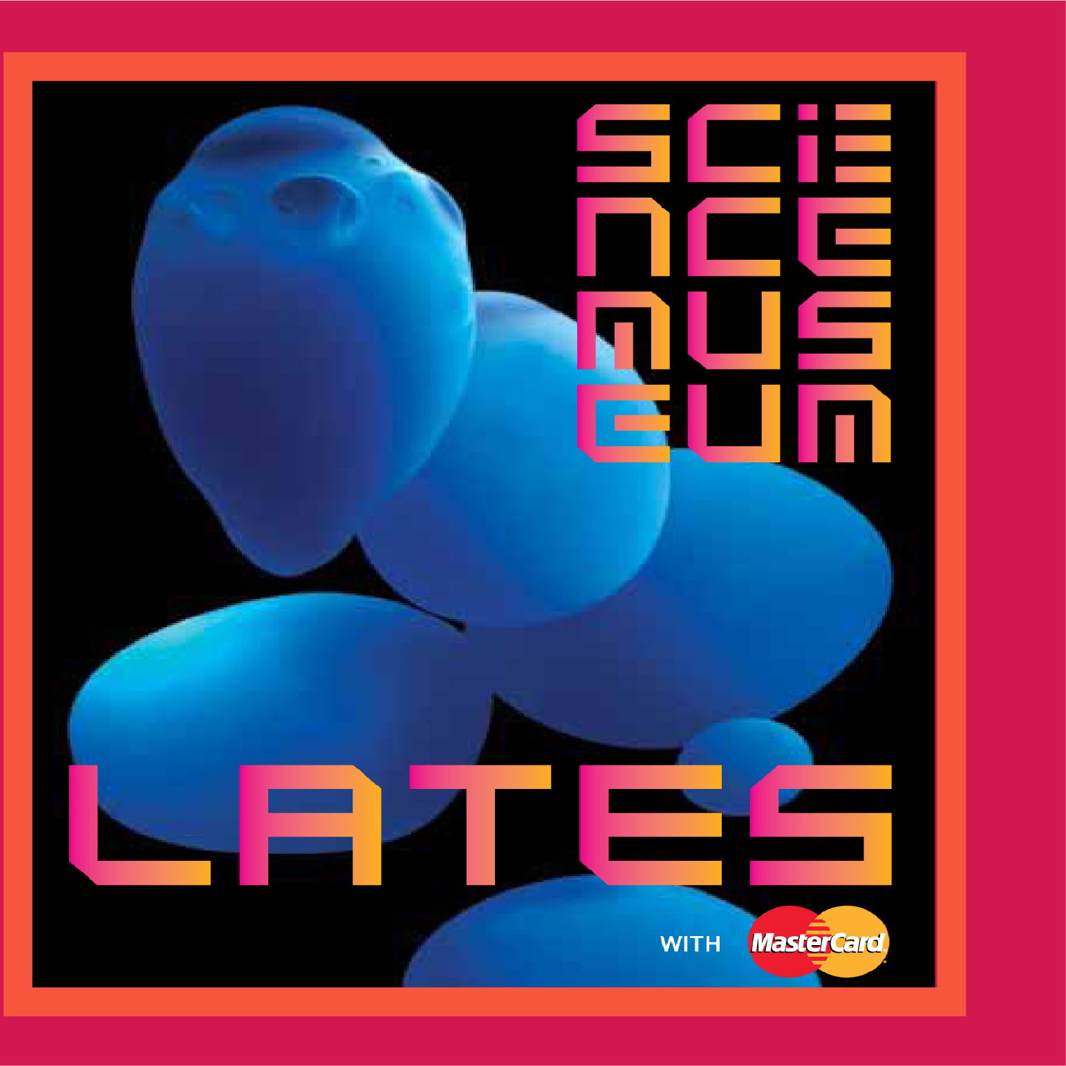 LATES WITH MASTERCARD