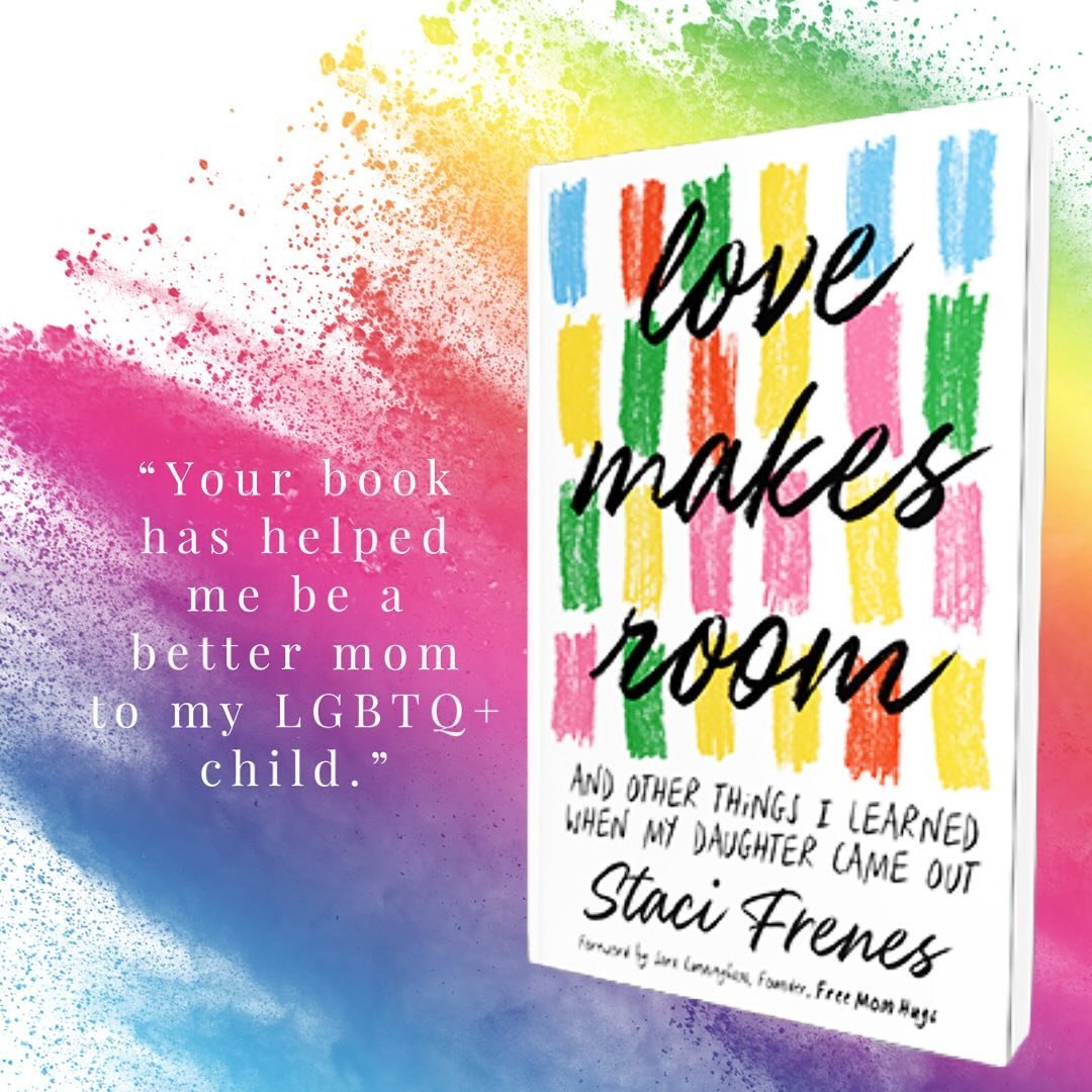 I wish I could squeeze into one post all of the beautiful, raw, honest, heart-wrenching messages I&rsquo;ve received from moms of LGBTQ kids who have read my book. Even more moving are the notes from young LGBTQ+ people who hope (and are praying)  th