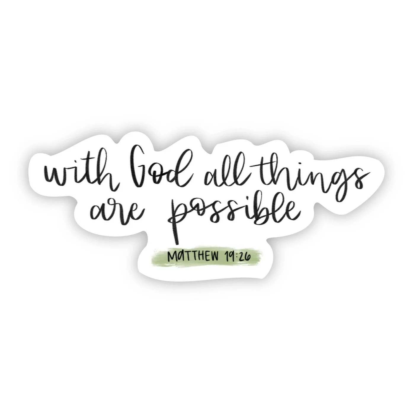sticker all things are possible.jpeg