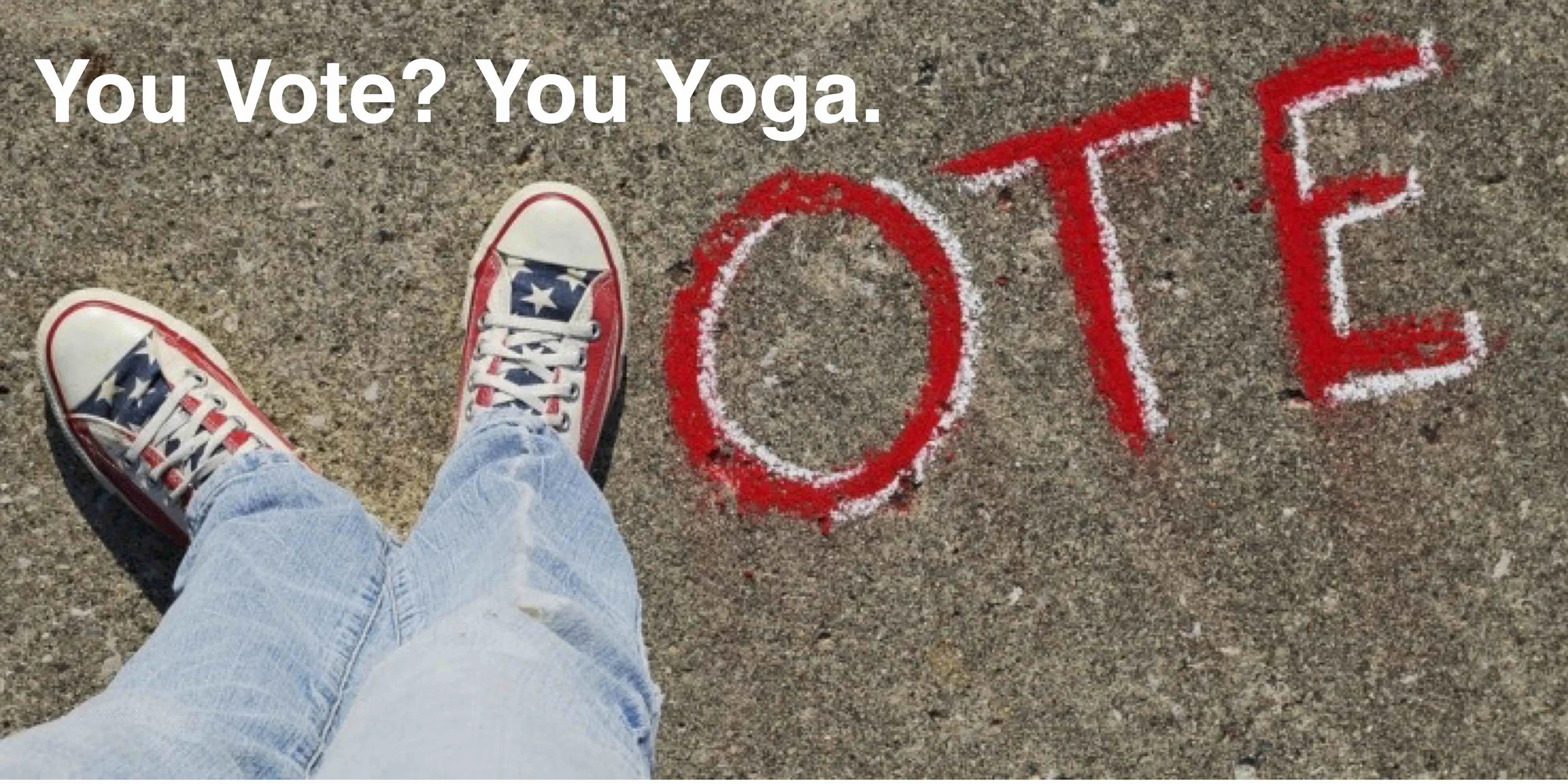 You Vote? You Yoga! (Arlington &amp; Fairfax)
