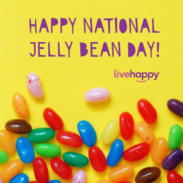 National Jelly Bean Day — Happy Acts
