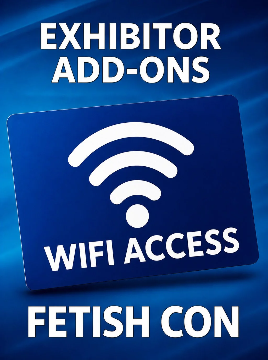 2026_FetishCon_ExhibitorAddOn_WIFI.jpg
