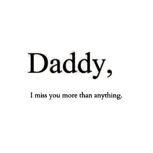 Dad I Miss You Truth By Bella