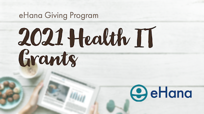 eHana 2021 Giving Program Grant Recipients Announced!