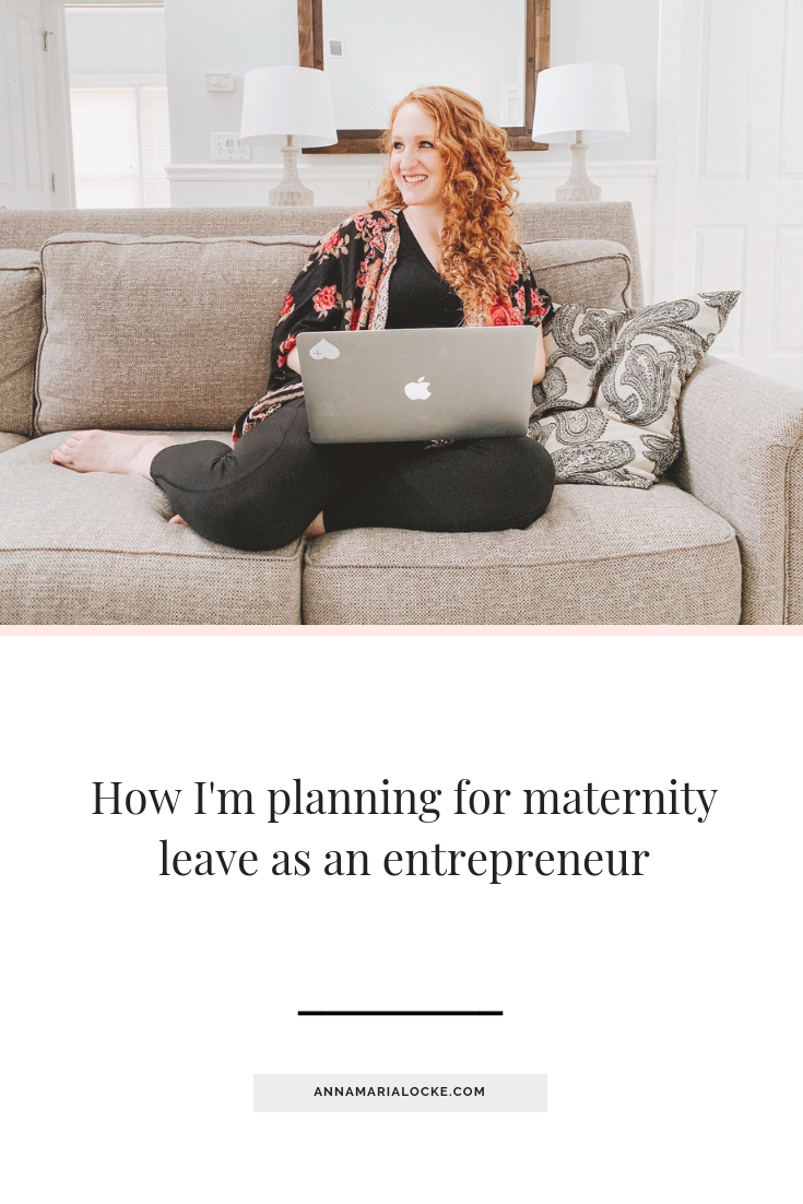 How I'm planning for maternity leave as an entrepreneur and life coach — Anna  Maria Locke