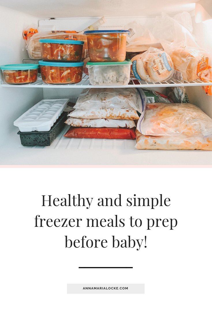 Healthy freezer meals to prep before baby! — Anna Maria Locke