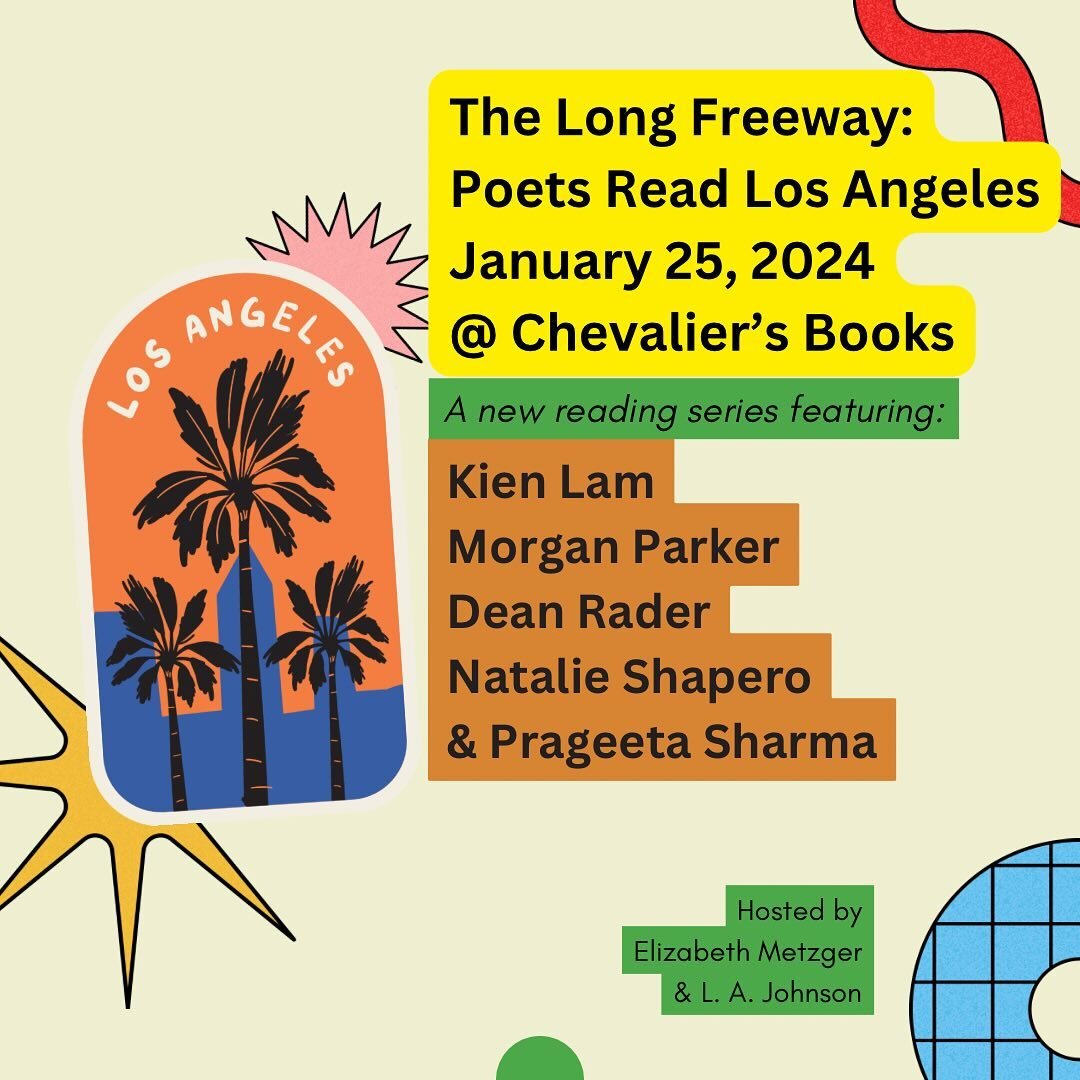 Thrilled to be hosting with @nobodytoo2 the first reading of our new poetry series The Long Freeway: Poets Read Los Angeles next Thursday, January 25th at @chevaliersbooks! Join us for a dazzling reading plus fun drinks after!!!