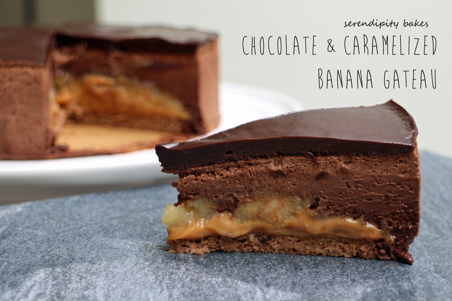 Chocolate Caramelized Banana Gateau Serendipity Bakes