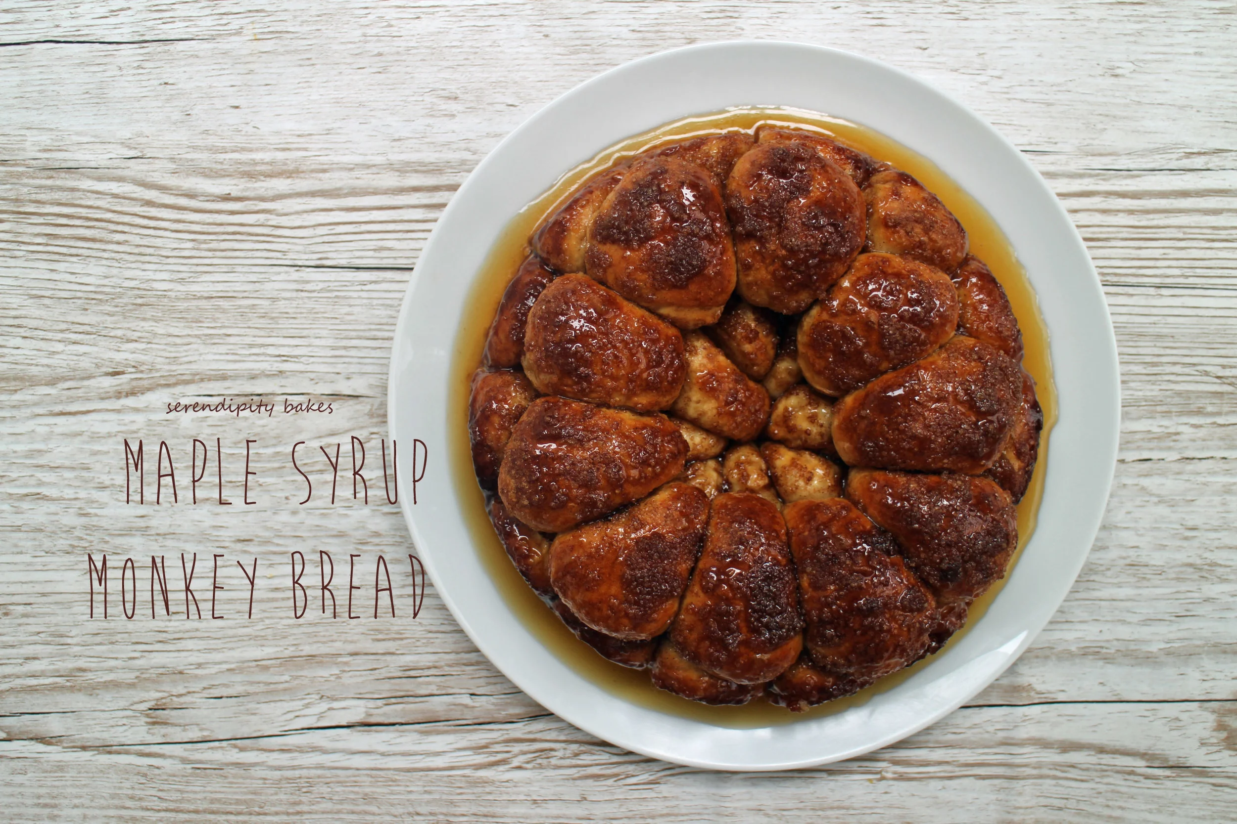 Maple Syrup Monkey Bread — Serendipity Bakes