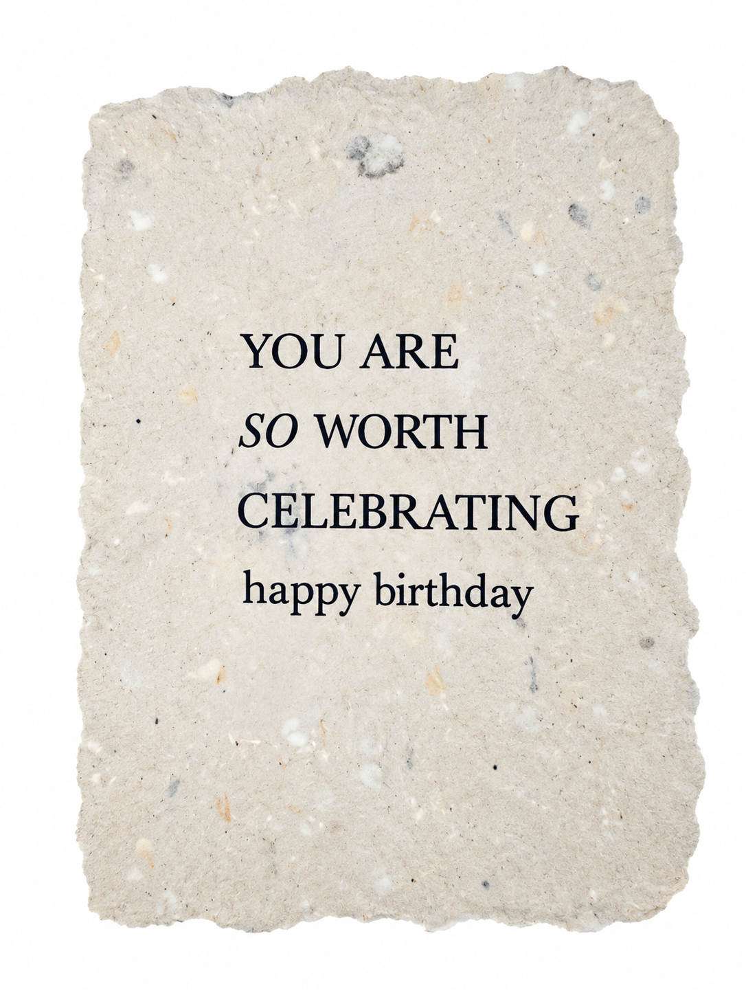 You Are So Worth Celebrating.png
