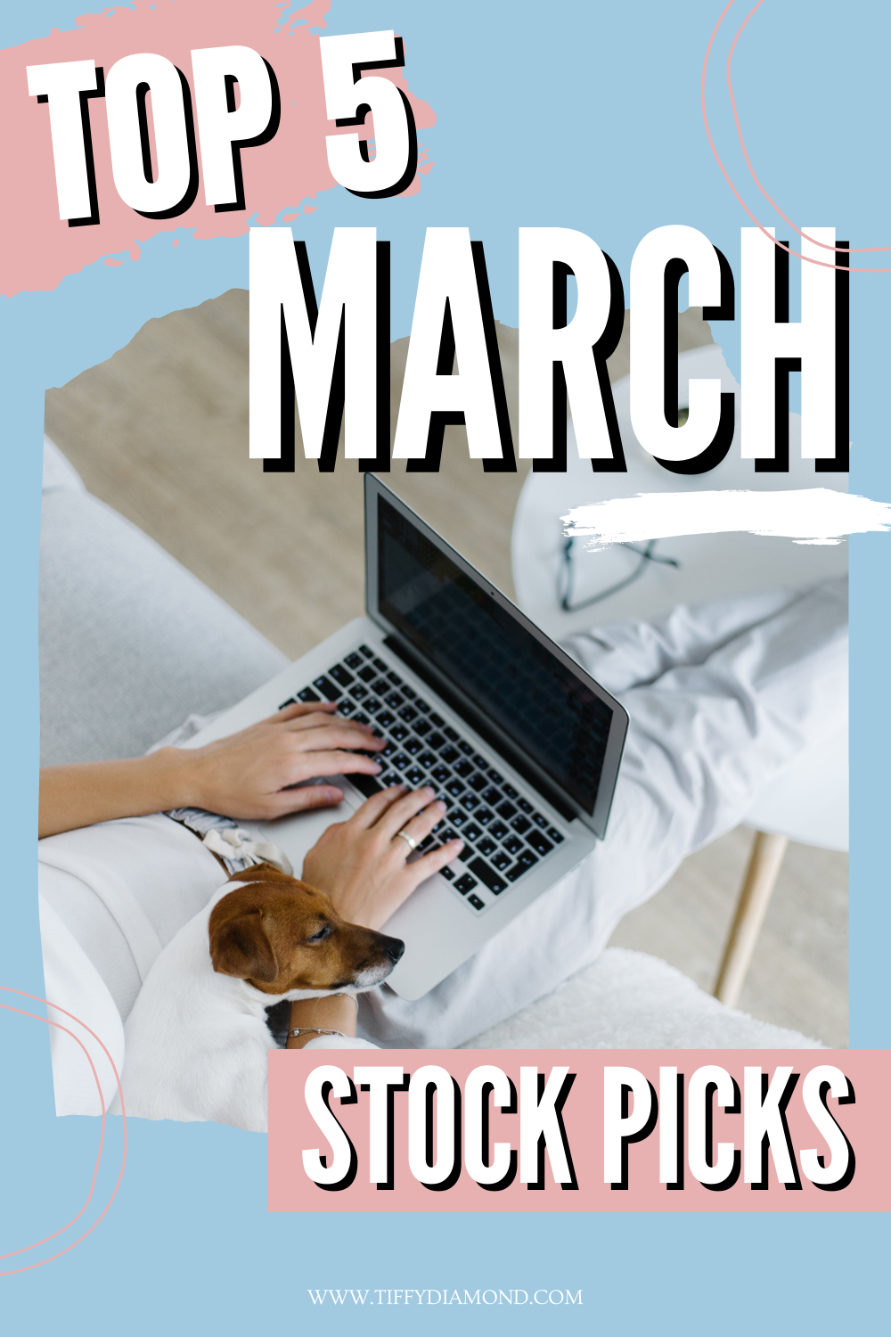 5 Growth Stock Picks for March 2021 — TIFFY DIAMOND