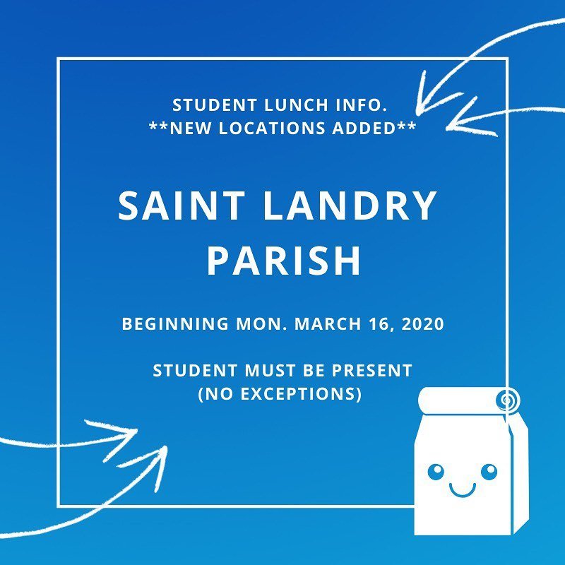 EDITED WITH NEW LOCATIONS: Beginning Monday, March 16, 2020, lunch meals will be available to all children 18 years old and younger at the following schools: Opelousas Junior High (730 S Market St, Opelousas)
Lawtell Elementary (1013 School Rd, Opelo