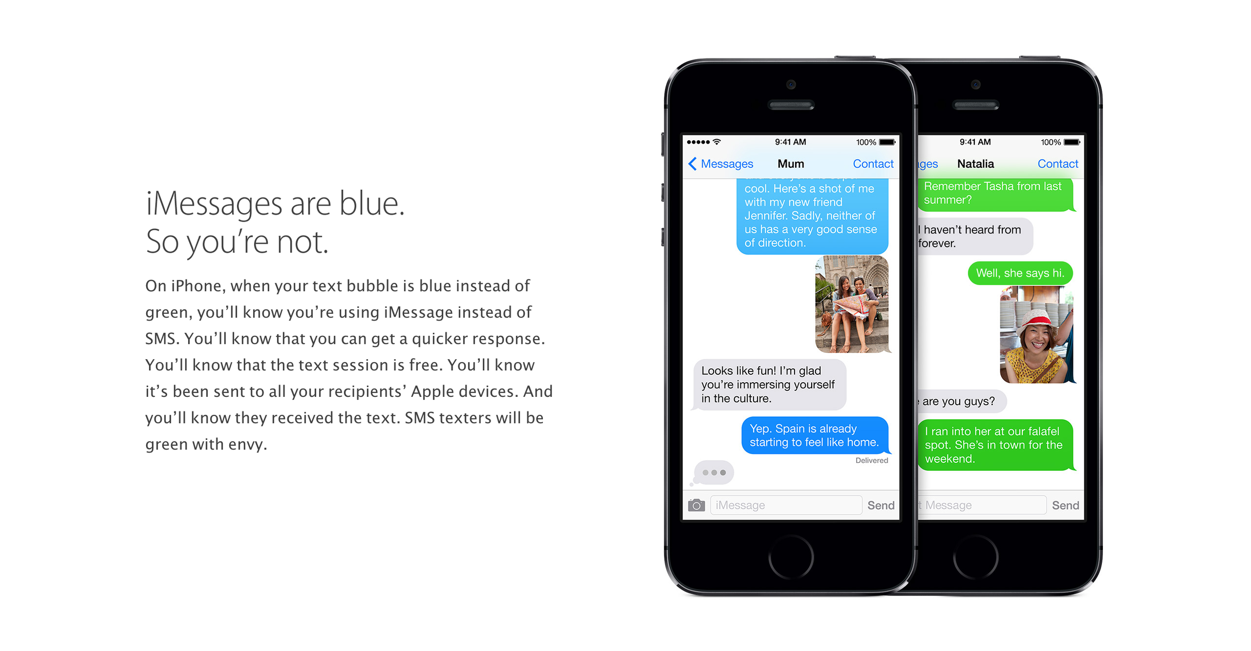 Android users are apparently supposed to be envious of these blue text messages.